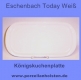 Eschenbach Today Wei Knigskuchenplatte