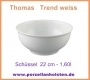 Thomas Trend Weiss Schssel 22 cm