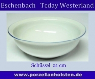Eschenbach Today Westerland Sch�ssel 23 cm