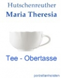Hutschenreuther Maria Theresia wei Tee Obertasse