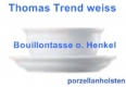 Thomas Trend Weiss Bouillontasse 2 tlg. ohne Henkel I.Wahl